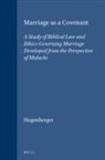 Gordon Paul Hugenberger - Marriage as a Covenant
