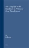 B. Boyce - The Language of the Freedmen in Petronius' Cena Trimalchionis
