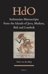 Dick van der Meij - Indonesian Manuscripts from the Islands of Java, Madura, Bali and Lombok