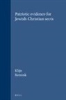 Klijn, Reinink - Patristic Evidence for Jewish-Christian Sects