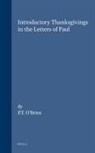 O'Brien - Introductory Thanksgivings in the Letters of Paul
