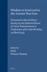 Noth, Winton Thomas - Wisdom in Israel and in the Ancient Near East
