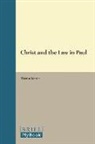 Therese Martin - Christ and the Law in Paul