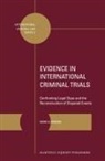 Mark Klamberg - Evidence in International Criminal Trials