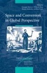 Giuseppe Marcocci - Space and Conversion in Global Perspective