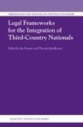 Thomas Huddleston, Jan Niessen - Legal Frameworks for the Integration of Third-Country Nationals
