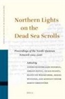Torleif Elgvin, Anders Klostergaard Petersen, Cecilia Wassen, Hanne von Weissenberg, Mikael Winninge - Northern Lights on the Dead Sea Scrolls