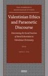 Philip L Tite, Philip L. Tite - Valentinian Ethics and Paraenetic Discourse