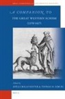 Thomas M. Izbicki, Joelle Rollo-Koster - A Companion to the Great Western Schism (1378-1417)