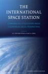 Marcel M T a Brus, Marcel M. T. A. Brus, Frans G von der Dunk, Frans G. von der Dunk - The International Space Station