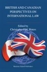 Christopher P M Waters, Christopher P. M. Waters - British and Canadian Perspectives on International Law