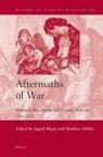 Ingrid Sharp, Matthew Stibbe - Aftermaths of War