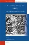 R Ward Holder, R. Ward Holder, R. W. Holder - A Companion to Paul in the Reformation