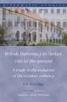 Geoffrey R Berridge, Geoffrey R. Berridge - British Diplomacy in Turkey, 1583 to the Present