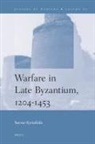 Savvas Kyriakidis - Warfare in Late Byzantium, 1204-1453