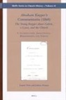Jasper Vree, Johan Zwaan - Abraham Kuyper's Commentatio (1860): The Young Kuyper about Calvin, a Lasco, and the Church (2 Vols.)