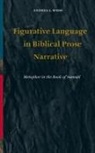 Andrea Weiss - Figurative Language in Biblical Prose Narrative