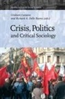 Richard A. Dello Buono, Graham Cassano - Crisis, Politics and Critical Sociology