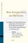 Esther G Chazon, Esther G. Chazon, Ruth Clements, Betsy Halpern-Amaru - New Perspectives on Old Texts