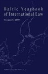 Zalimas Dainius, Lauri Mälksoo, Ineta Ziemele - Baltic Yearbook of International Law, Volume 9 (2009)