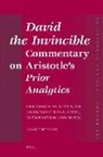 Aram Topchyan - David the Invincible, Commentary on Aristotle's Prior Analytics: Old Armenian Text with an English Translation, Introduction and Notes