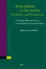 Patricia Walters - From Judaism to Christianity: Tradition and Transition