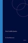 M Cherif Bassiouni, M. Cherif Bassiouni - Post-Conflict Justice