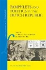 Femke Deen, David Onnekink, Michel Reinders - Pamphlets and Politics in the Dutch Republic