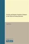 Raja Rhouni - Secular and Islamic Feminist Critiques in the Work of Fatima Mernissi