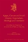 S. Bar, D. Kahn, J J Shirley, J. J. Shirley - Egypt, Canaan and Israel: History, Imperialism, Ideology and Literature