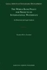 Salman M a Salman, Salman M. a. Salman - The World Bank Policy for Projects on International Waterways