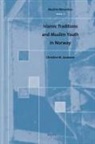Christine Jacobsen - Islamic Traditions and Muslim Youth in Norway