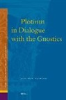 Jean-Marc Narbonne - Plotinus in Dialogue with the Gnostics