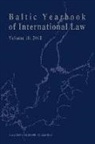 Lauri Mälksoo, Dainius Zalimas, Ineta Ziemele - Baltic Yearbook of International Law, Volume 10 (2010)