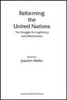 Joachim Müller - Reforming the United Nations