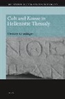 Denver Graninger - Cult and Koinon in Hellenistic Thessaly