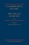 Hélène Ruiz Fabri, Brigitte Stern - La Jurisprudence de L'Omc / The Case-Law of the Wto, 1998-2