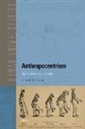 Rob Boddice - Anthropocentrism