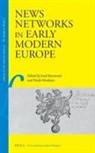 Joad Raymond - News Networks in Early Modern Europe
