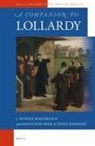 Mishtooni Bose, J Patrick Hornbeck II, J. Patrick Hornbeck Ii, Fiona Somerset - A Companion to Lollardy