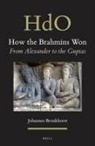 Johannes Bronkhorst - How the Brahmins Won