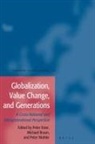 Ludwig Braun, Michael Braun, Peter Ester, Peter Mohler, Peter Ph. Mohler - Globalization, Value Change and Generations