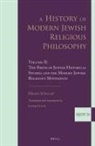 Eliezer Schweid - A History of Modern Jewish Religious Philosophy
