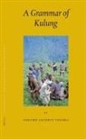 Gerard Tolsma - Languages of the Greater Himalayan Region, Volume 4: A Grammar of Kulung