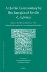 Gerhard Böwering, Yousef Casewit - A Qur&#702;&#257;n Commentary by Ibn Barraj&#257;n of Seville (D. 536/1141)