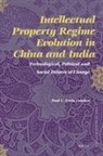 Paul Irwin Crookes, Paul Irwin Crookes - Intellectual Property Regime Evolution in China and India