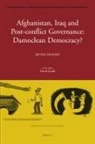 Imtiaz Hussain - Afghanistan, Iraq, and Post-conflict Governance: Damoclean Democracy?; .