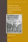 Richard J Serina, Richard J. Serina - Nicholas of Cusa's Brixen Sermons and Late Medieval Church Reform