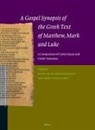 Jenny Read-Heimerdinger, Josep Rius-Camps - A Gospel Synopsis of the Greek Text of Matthew, Mark and Luke