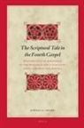 Edward H Gerber, Edward H. Gerber - The Scriptural Tale in the Fourth Gospel
